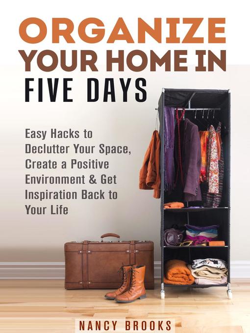 Upplýsingar um Organize Your Home in Five Days eftir Nancy Brooks - Biðlisti